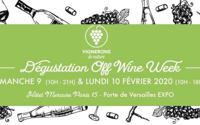 Off Wine Paris 2020 : Dégustation « Off Wine Week »